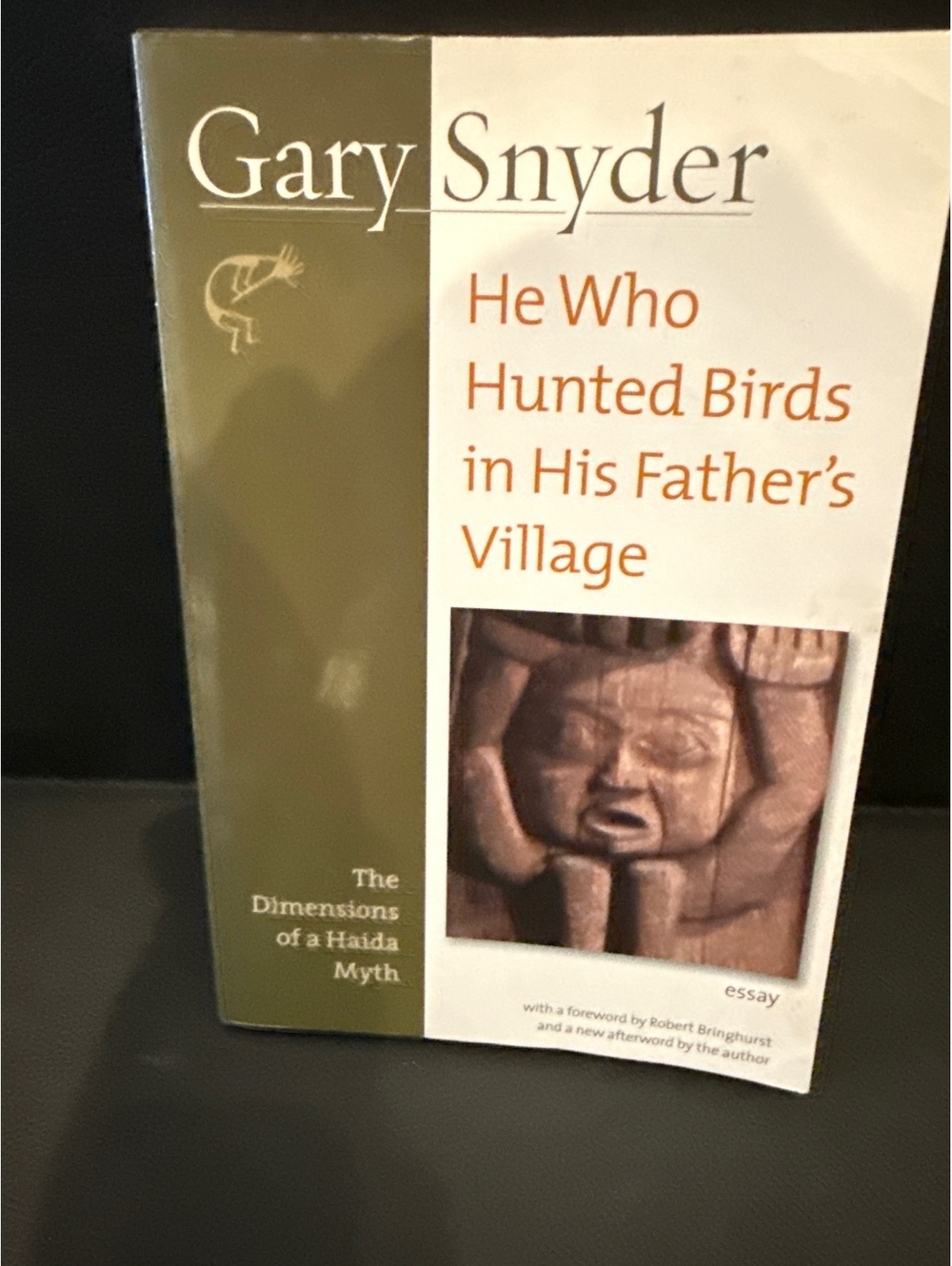 He Who Hunted Birds in His Father's Village by Gary Snyder - Paperback